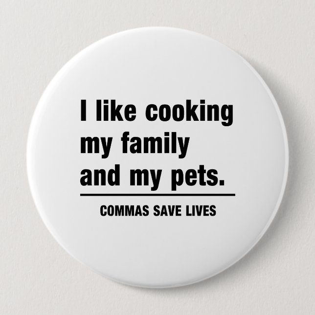 Commas Save Lives 4 Inch Round Button (Front)