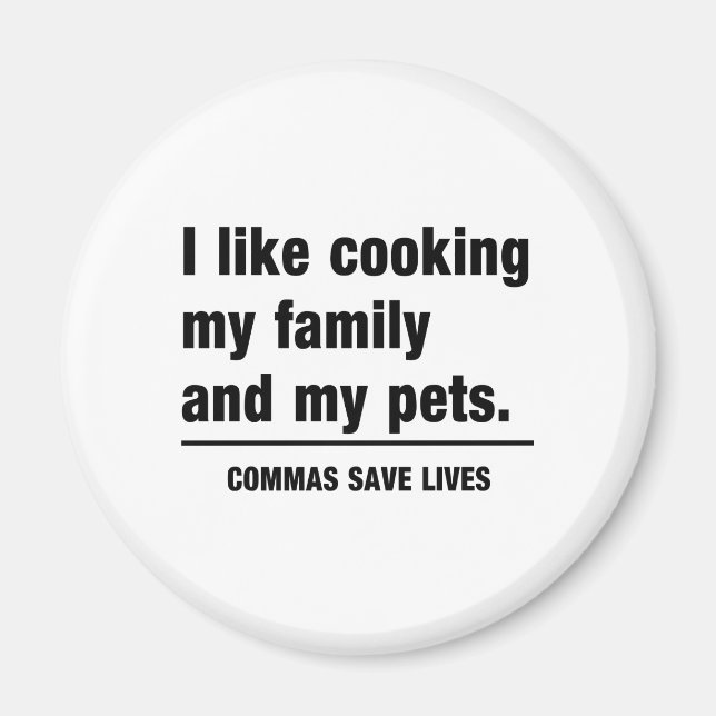 Commas Save Lives Magnet (Front)