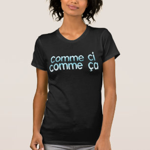 COMME CI / COMME CA T-Shirt