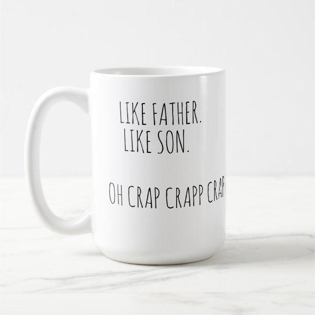 Comme Père Comme Son OhCrap Drôle Citer Mug Café (Gauche)