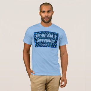 Comment conduis-je ? T-shirts
