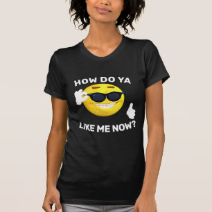 COMMENT EST-CE QUE YA ME AIME MAINTENANT ? T-shirt