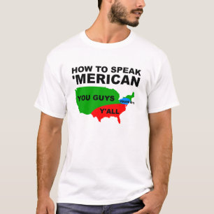 Comment Parler 'Merican Funny Tshirt