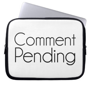 Comment Pending Funny Internet Message Board Humou Laptop Sleeve