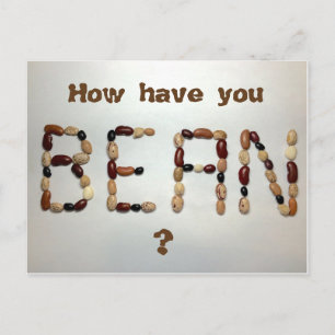 Comment vas-tu Bean, carte postale drôle de nourri