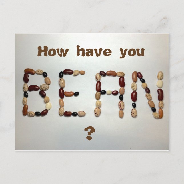 Comment vas-tu Bean, carte postale drôle de nourri (Devant)