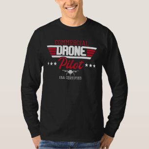 Commercial Drone Pilot Aviator Quadcopter Faa Cer T-Shirt
