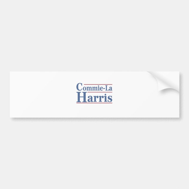 Commie-La Harris 2024 Funny Anti Kamala Harris Bumper Sticker (Front)