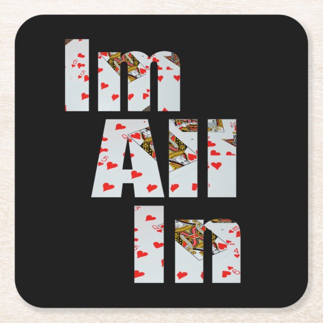 Committed: All In At Poker,  Square Paper Coaster (Front)