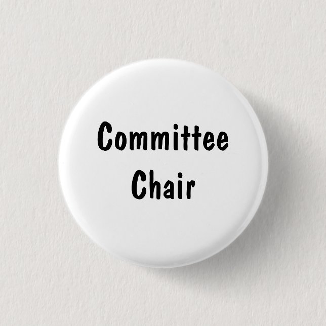 Committee Chair 1 Inch Round Button (Front)