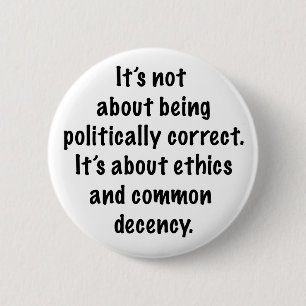 Common Decency 2 Inch Round Button