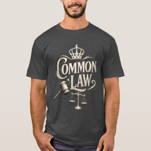 COMMON LAW T-Shirt