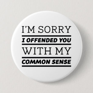 Common Sense 3 Inch Round Button