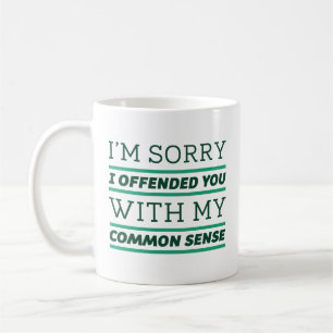 Common Sense Coffee Mug