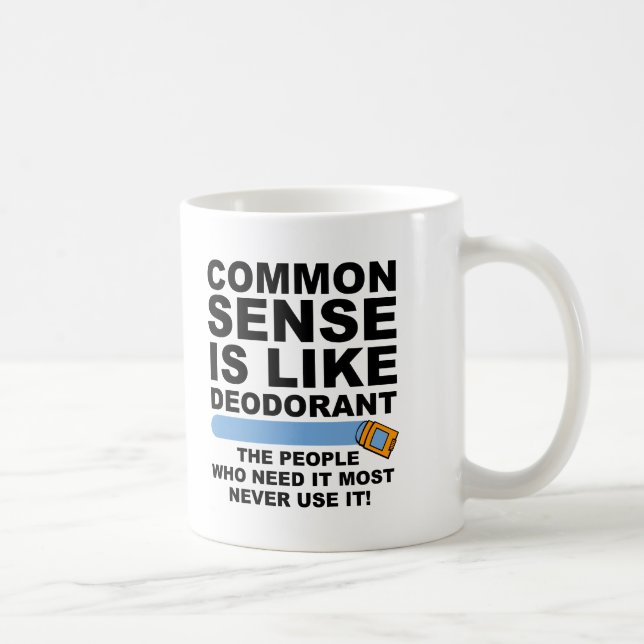 Common Sense Deodorant Funny Mug (Right)
