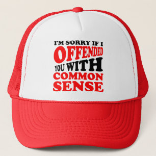 Common Sense Offended You Funny Ball Cap Hat
