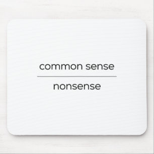Common Sense Over Nonsense Harris Wheimer Democrat Mouse Pad
