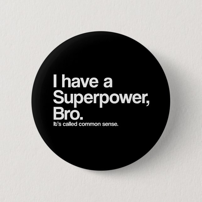 Common Sense Superpower 2 Inch Round Button (Front)