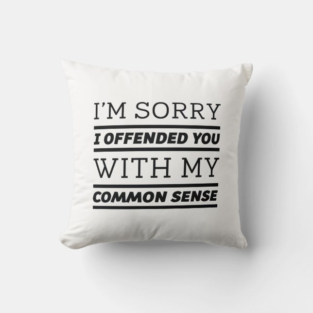 Common Sense Throw Pillow (Front)