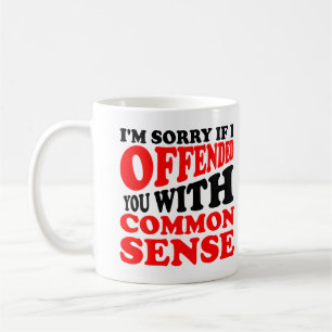 Common Sense Vous A Offensé Drôle Mug ou Mug Voy