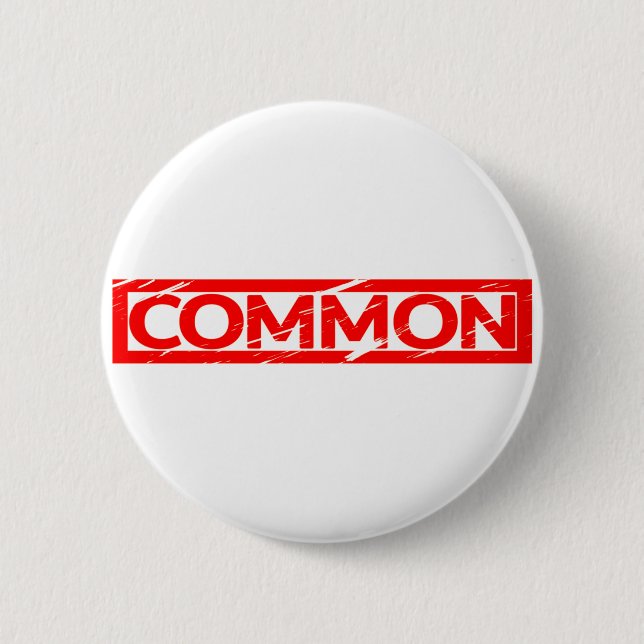 Common Stamp 2 Inch Round Button (Front)