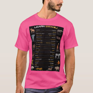 Common Swahili Words Phrases Greetings And Animals T-Shirt