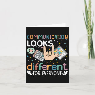 Communication Looks Different For Everyone Autism  Card
