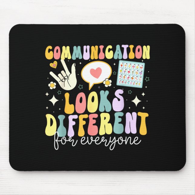 Communication Looks Different For Everyone Speech  Mouse Pad (Front)