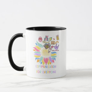 Communication Looks Different For Everyone Sunflow Mug
