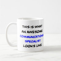 communications specialist, awesome
