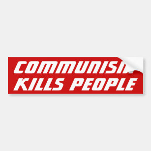 Communism Kills Bumper Sticker