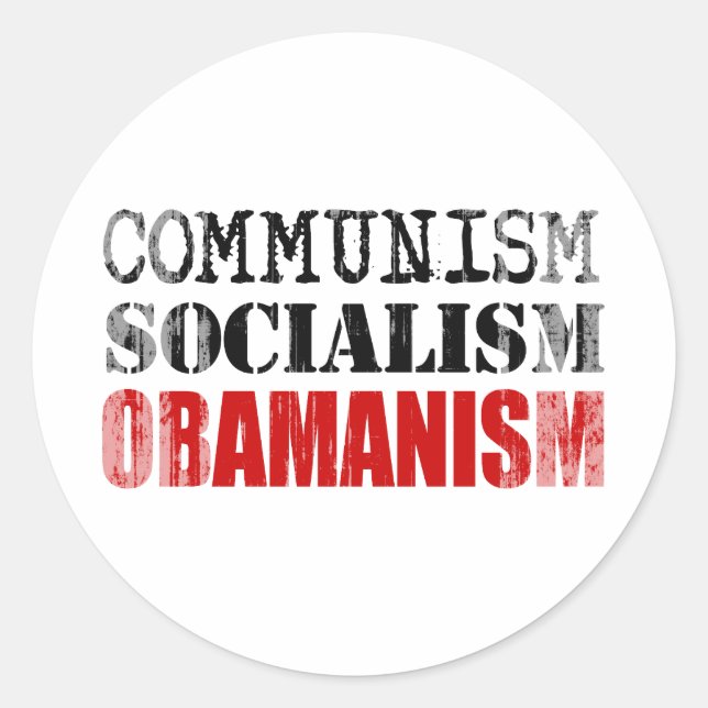 COMMUNISM SOCIALISM OBAMANISM Faded.png Classic Round Sticker (Front)