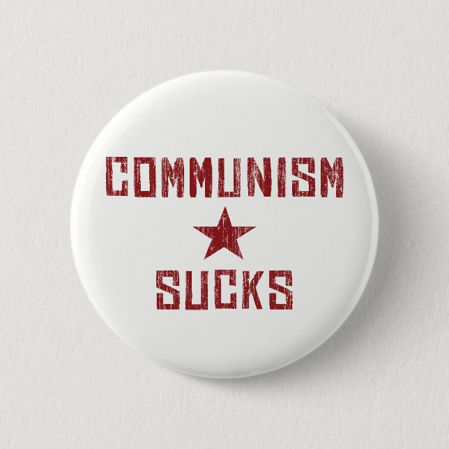 Communism Sucks - America First Anti Communist 2 Inch Round Button (Front)