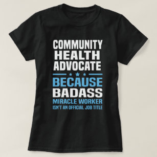 Community Health Advocate T-Shirt