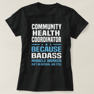 Community Health Coordinator T-Shirt