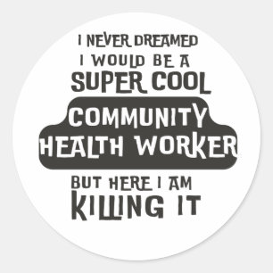 Community Health Worker Classic Round Sticker