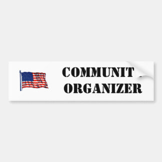 Community Organizer Bumper Sticker