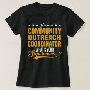 Community Outreach Coordinator T-Shirt