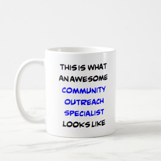 community outreach specialist, awesome coffee mug (Left)
