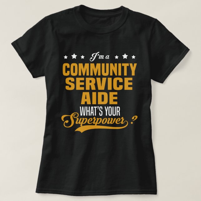 Community Service Aide T-Shirt (Design Front)