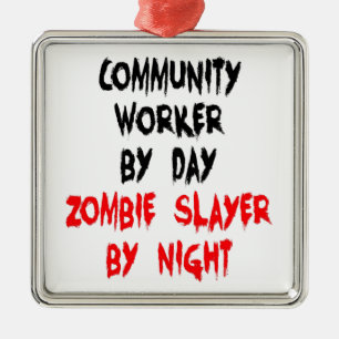 Community Worker Zombie Slayer Metal Ornament