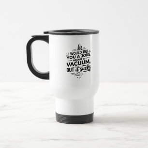 Commuter Travel Mug, 15 oz - Funny Joke for Dad Mug