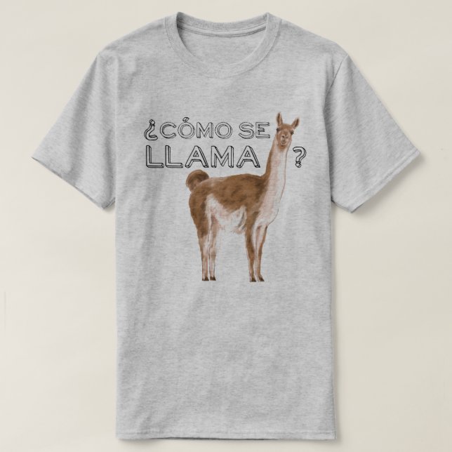 Como Se Llama Funny Animal Saying T-Shirt (Design Front)