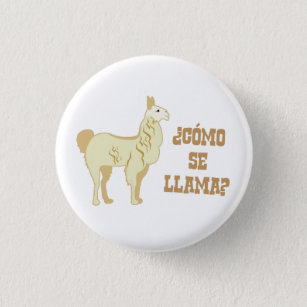 Como Se Llama?  What is your name? 1 Inch Round Button