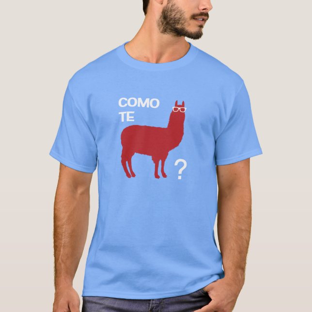 Como Te Llama T-Shirt (Front)