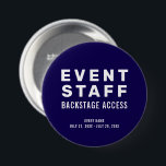 Company Event Staff Backstage Access 3 Inch Round Button<br><div class="desc">Company Event Staff Backstage Access Button</div>