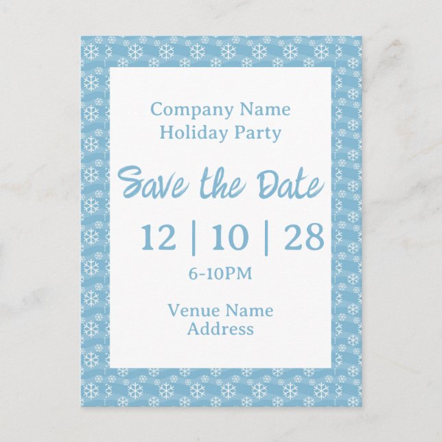 Company Name Holiday Party Save The Date Snowflake Invitation Postcard (Front)