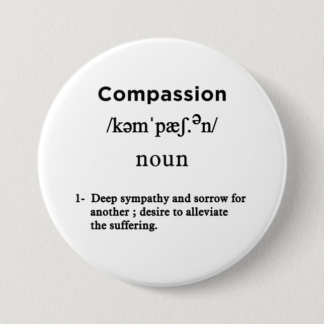 compassion definition white circle 3 inch round button (Front)