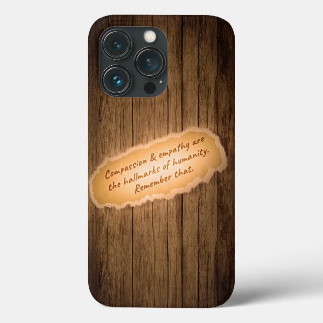 Compassion & Empathy are the Hallmarks of Humanity Case-Mate iPhone Case (Back)