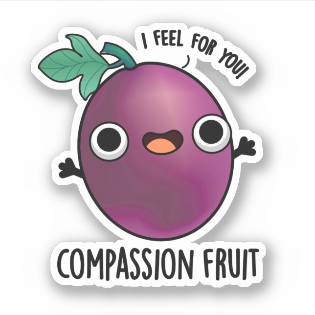 Compassion Fruit Funny Passion Fruit Pun (Front)